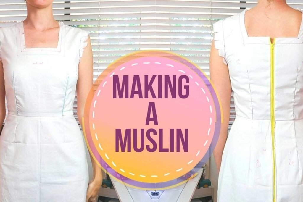 Making a Muslin